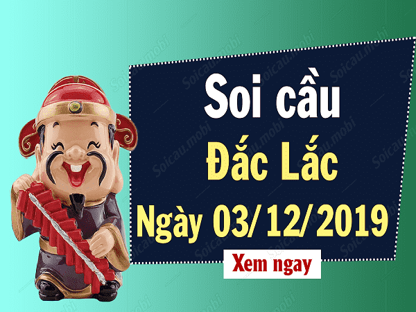 Dự đoán kqxs đắc lắc ngày 03/12 chính xác tuyệt đối