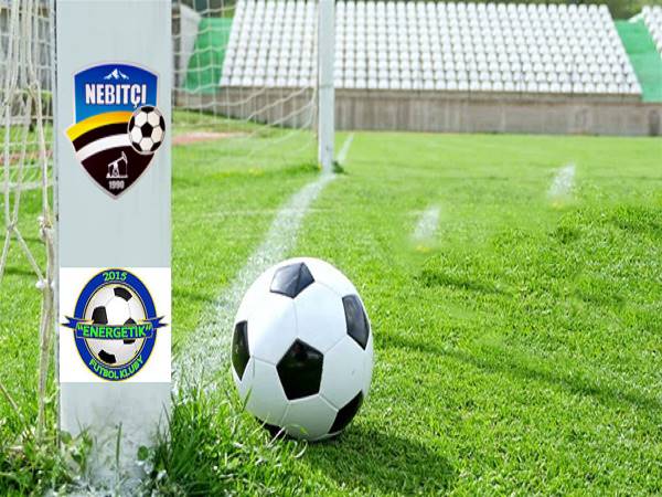 Dự đoán Nebitci vs Energetik, 19h00 ngày 20/4