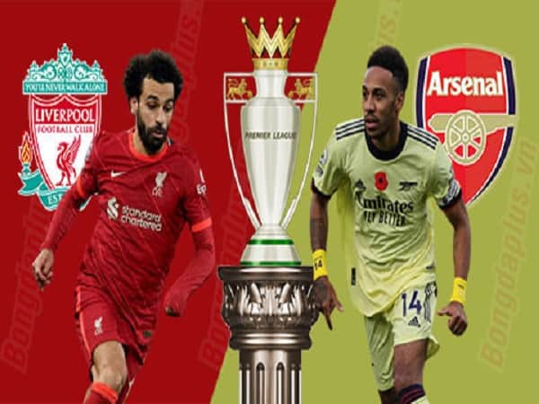 Nhận định Liverpool vs Arsenal 21/11