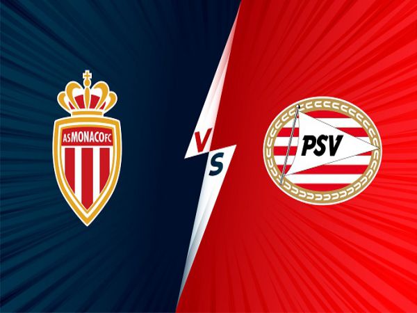 Dự đoán Monaco vs PSV, 00h45 ngày 5/11 - Cup C2 Châu Âu