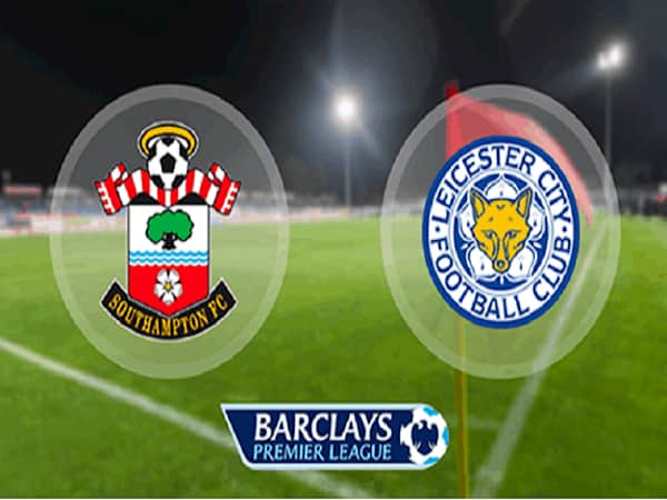 Nhận định Southampton vs Leicester 2/12