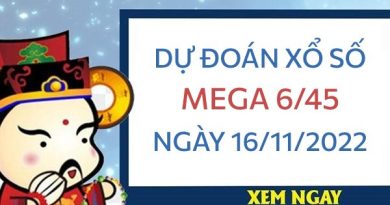 Dự đoán xổ số Mega 6/45 ngày 16/11/2022 thứ 4 hôm nay