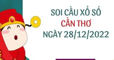 Chốt số bạch thủ xổ số Cần Thơ ngày 28/12/2022 thứ 4 hôm nay