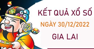 Chốt số XSGL 30/12/2022 chốt bạch thủ VIP Gia Lai