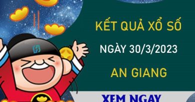 Nhận định XSAG 30/3/2023 chốt cầu đặc biệt thứ 5