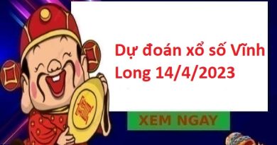 Dự đoán xổ số Vĩnh Long 14/4/2023