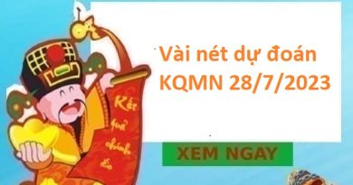 Vài nét dự đoán KQMN 28/7/2023