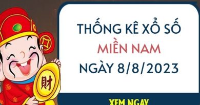 Thống kê xổ số miền Nam ngày 8/8/2023 thứ 3 hôm nay