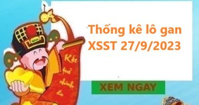 Thống kê lô gan XSST 27/9/2023